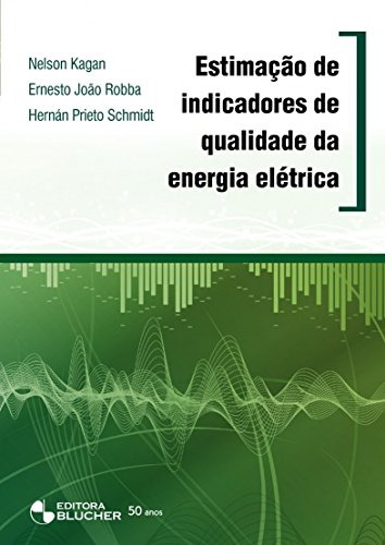 Libro Estimação De Indicadores De Qualidade Da Energia Elétr