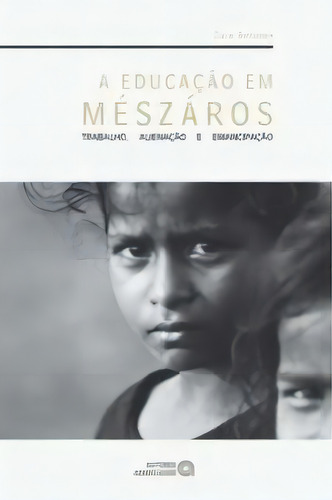 A Educação Em Mészáros, De Antunes Caio. Editora Autores Associados Em Português