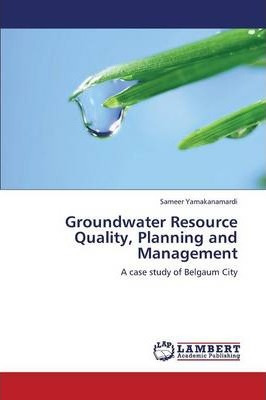 Libro Groundwater Resource Quality, Planning And Manageme...