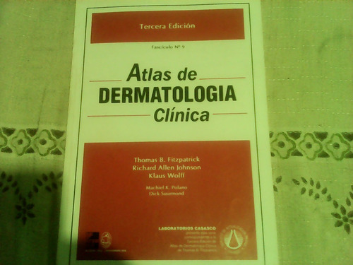 Atlas De Dermatología Clínica Tercera Edición Fascículo 9