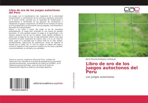 Libro: Libro De Oro De Los Juegos Autoctonos Del Peru: Los