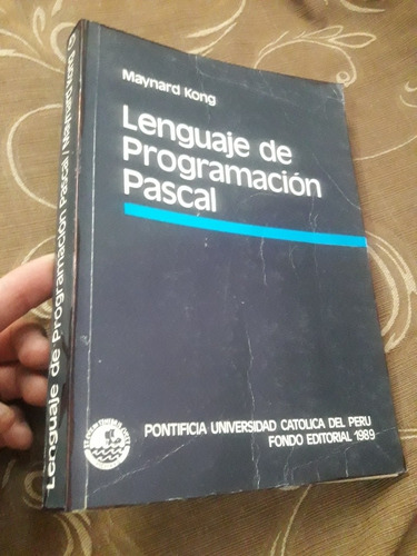 Libro Programación Pascal Maynard Kong 