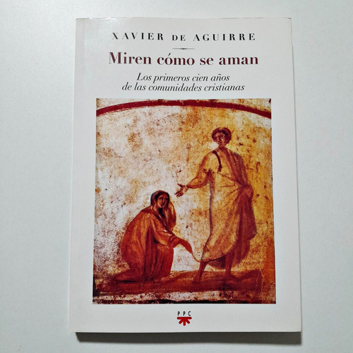 Miren Cómo Se Aman - Xavier De Aguirre