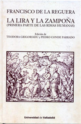 Francisco De La Reguera, La Lira Y La Zampoña (primera Parte