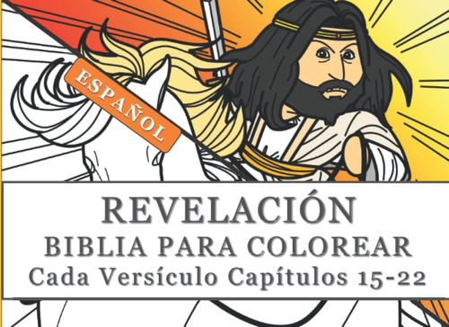 Libro: Revelación Biblia Para Colorear Cada Versículo 15-22