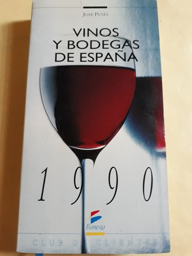 Vinos Y Bodegas De España (1990) - José Peñín