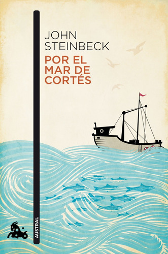 Libro Por El Mar De Cortés - John Steinbeck - Austral Ed.