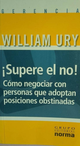 Supere El No William Ury