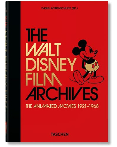 Book : The Walt Disney Film Archives. The Animated Movies..