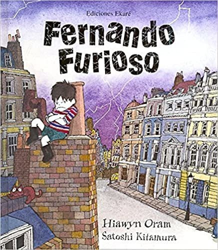 Fernando Furioso, Hiawyn Oram, Ekaré