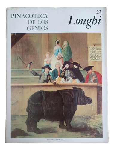 Longhi Pedro - Pinacoteca De Los Genios Ed Codex 