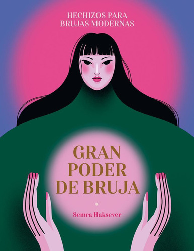 Libro: Gran Poder De Bruja. Haksever, Semra. Cinco Tintas