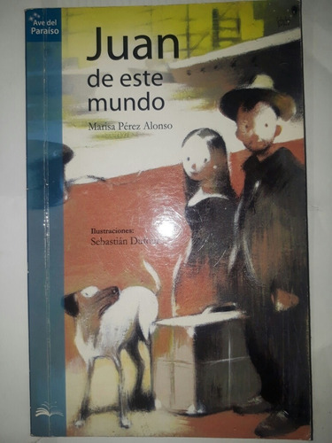 Libro Juan De Este Mundo