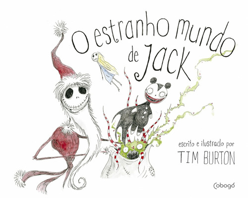 O Estranho Mundo de Jack, de Burton, Tim. Editora de livros Cobogó LTDA, capa mole em português, 2016