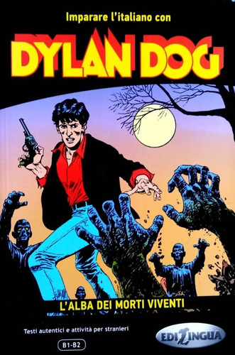 Dylan Dog: L' Alba Dei Morti Viventi - En Italiano - Fumetti