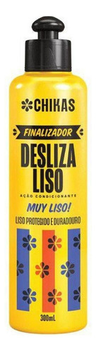 Chikas Finalizador Desliza Liso 300ml