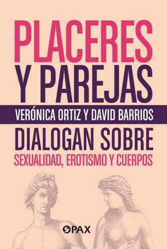 Placeres Y Parejas. Ortiz, Veronica