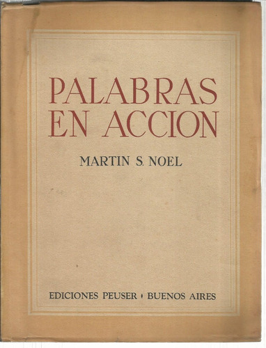 Noel Martín  Palabras En Acción.historia, Arte Y Urbanismo