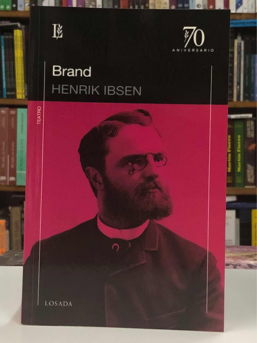 Brand - Henrik Ibsen - Losada