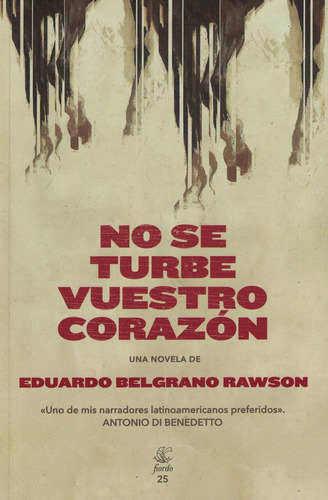 No Se Turbe Vuestro Corazón - Belgrano Rawson Eduardo