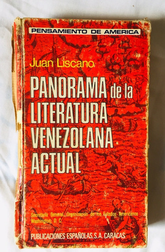 Panorama De La Literatura Venezolana Actual Por Juan Liscano