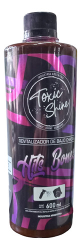 Acondicionador De Pasa Ruedas Toxic Shine Hit Bones  600ml