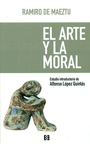 Arte Y La Moral El -opuscula Philosophica-