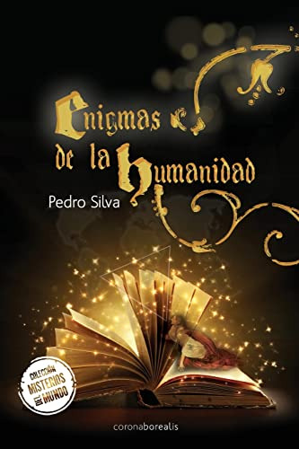 Enigmas De La Humanidad (spanish Edition)