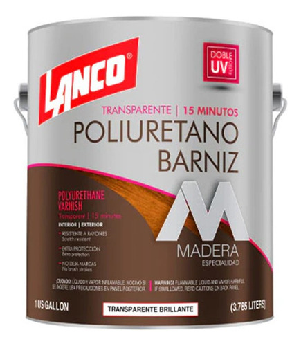 Barniz Poliuretano Lanco Transparente Brillante 15min 1/4gl