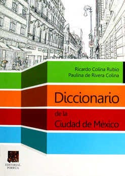 Diccionario De La Ciudad De México 913617