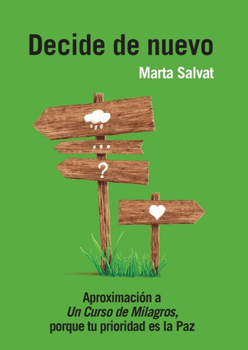 Libro: Decide De Nuevo. Salvat Balaguer, Marta. Edicions Ms
