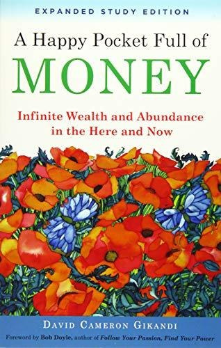 Book : A Happy Pocket Full Of Money, Expanded Study Edition