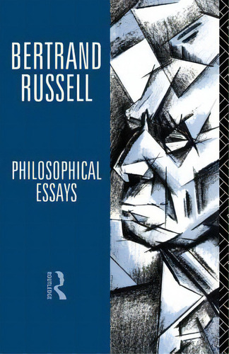 Philosophical Essays, De Russell, Bertrand., Vol. 1. Editorial Routledge, Tapa Blanda En Inglés