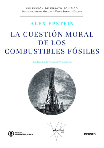 La Cuestión Moral Los Combustibles Fósiles - -(t.dura) - * | Envío gratis