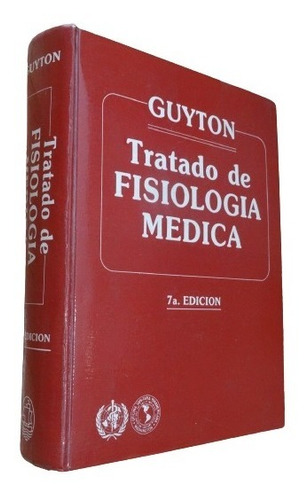 Guyton. Tratado De Fisiología Médica 7a Edic. Interamericana