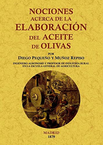 Libro Nociones Acerca De La Elaboracion Del Aceite De Olivas