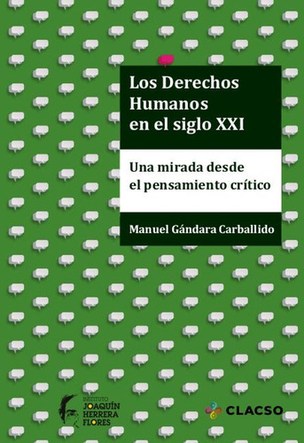 Los Derechos Humanos En El Siglo Xxi - Proner, Gándara Carba