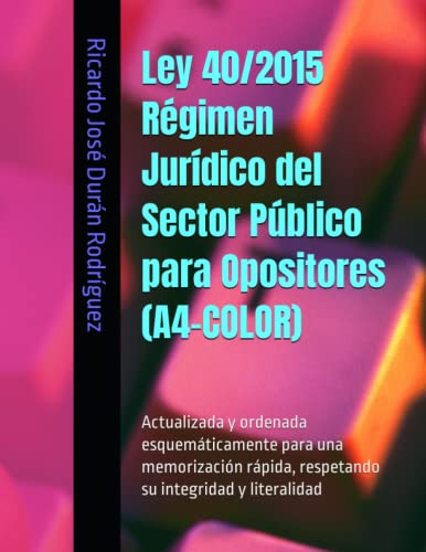 Ley 40-2015 Regimen Juridico Del Sector Publico Para Oposito