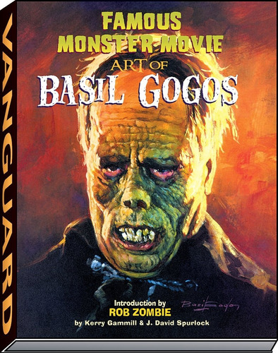 Libro Basil Gogos Famous Monster Movie