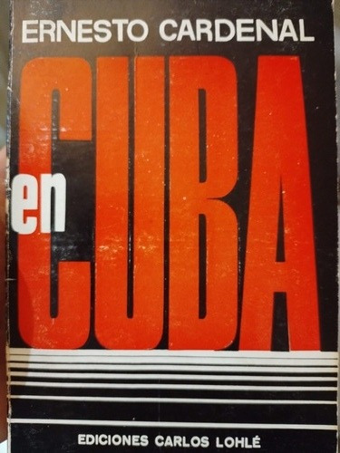 Ernesto Cardenal En Cuba