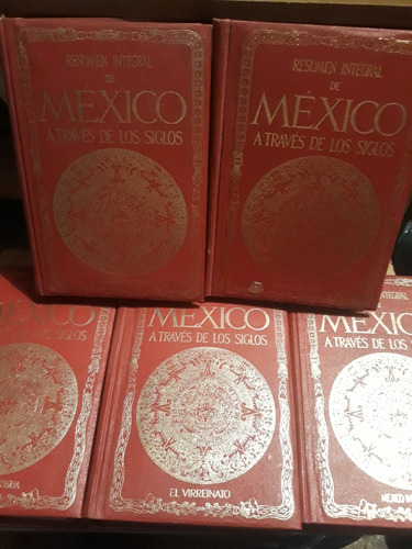 Resumen Integral De México A Través De Los Siglos, 5 Libros 