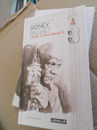 Sidney Bechet-shake It And Break - , Libro Y 2 Cd´s Aguilar
