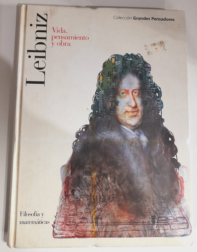 Leibniz: Vida Pensamiento Y Obra - Gottfried Wilhelm Leibniz