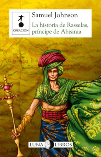 Libro La Historia De Rasselas, Príncipe De Abisinia