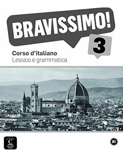 Bravissimo  B1   Lessico E Grammatica