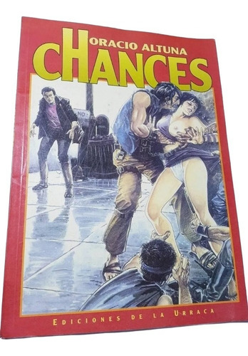 Chances - Horacio Altuna - Novela Gráfica 