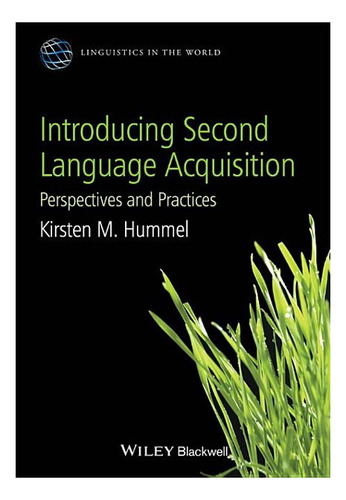 Introducing Second Language Acquisition - Hummel Kirsten