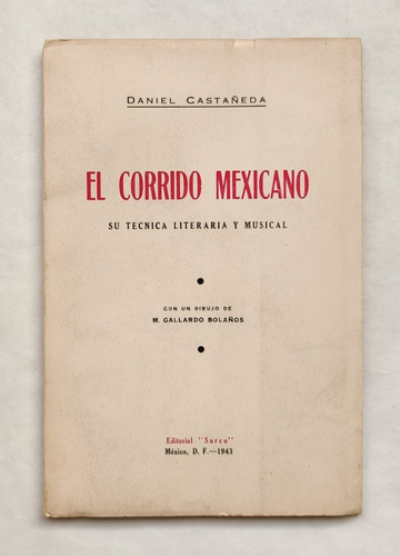 Libro El Corrido Mexicano Su Técnica Literaria Y Musical
