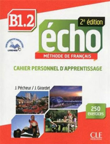 Echo B1.2 - Cahier D'apprentissage - 2e Edition