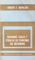 Comprar Soluciones Legales Y Eticas Problemas Matrimonio Nicholson